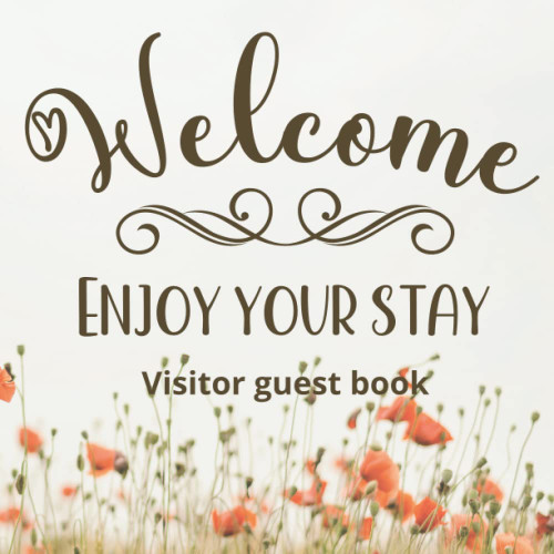 Visitors guest book Welcome Enjoy your stay