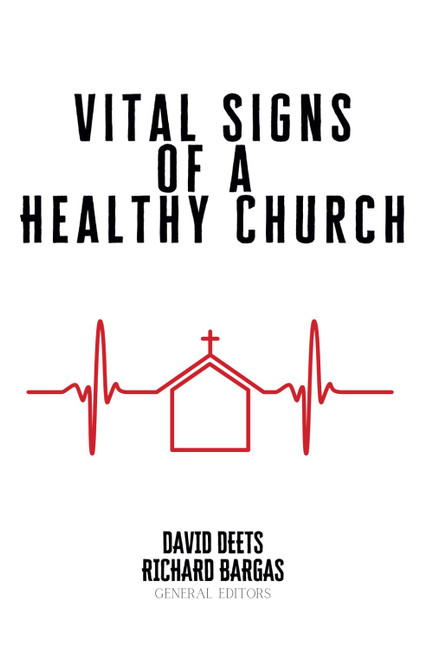 Vitals Signs of a Healthy Church