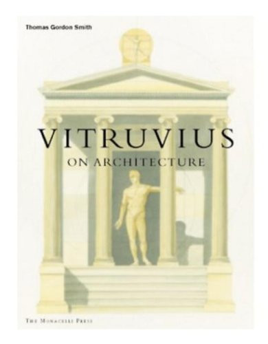 Vitruvius on Architecture