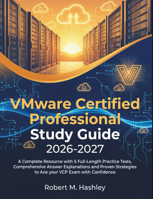 VMware Certified Professional Study Guide 2026-2027
