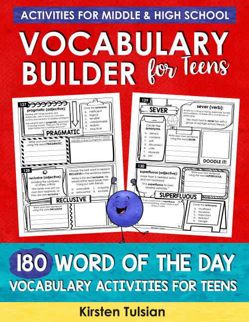 Vocabulary Builder for Teens: 180 Word of the Day Vocabulary Activities