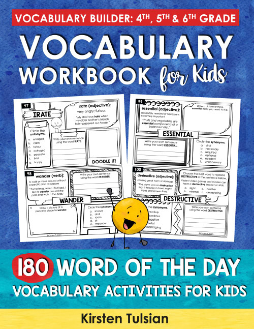 Vocabulary Workbook for Kids: 180 Word of the Day Vocabulary Activities