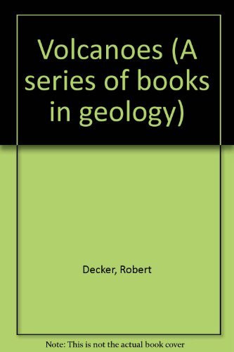 Volcanoes (A Series of books in geology)