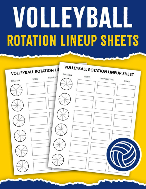 Volleyball Rotation Lineup Sheets: Volleyball Rotation Chart Book