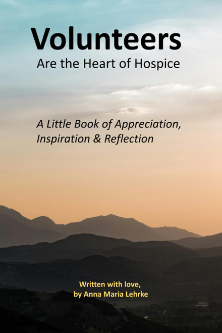Volunteers Are The Heart of Hospice