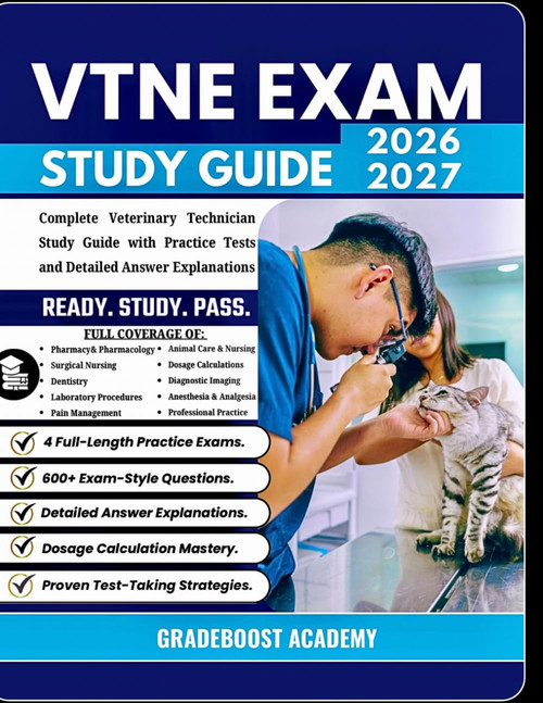 VTNE EXAM Study Guide 2026-2027: The Complete veterinary technician