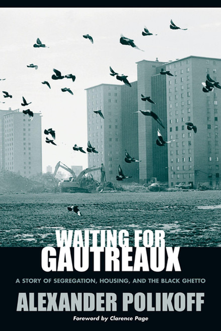 Waiting for Gautreaux: A Story of Segregation