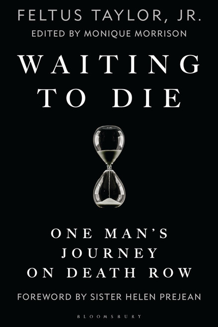 Waiting to Die: One Man's Journey on Death Row