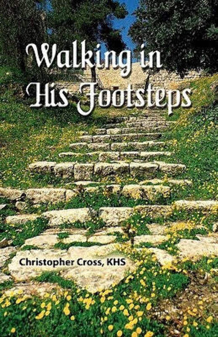 Walking In His Footsteps