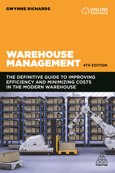 Warehouse Management: The Definitive Guide to Improving Efficiency and