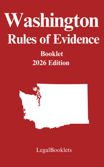 Washington Rules of Evidence (2026 Edition)