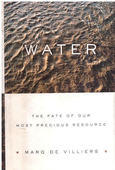 Water: The Fate of Our Most Precious Resource