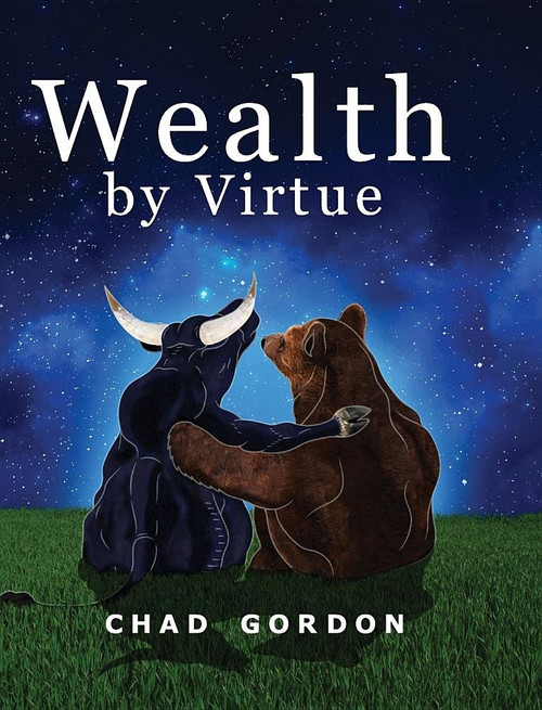 Wealth by Virtue: Rise Above the Maze of Retirement Planning and Personal
