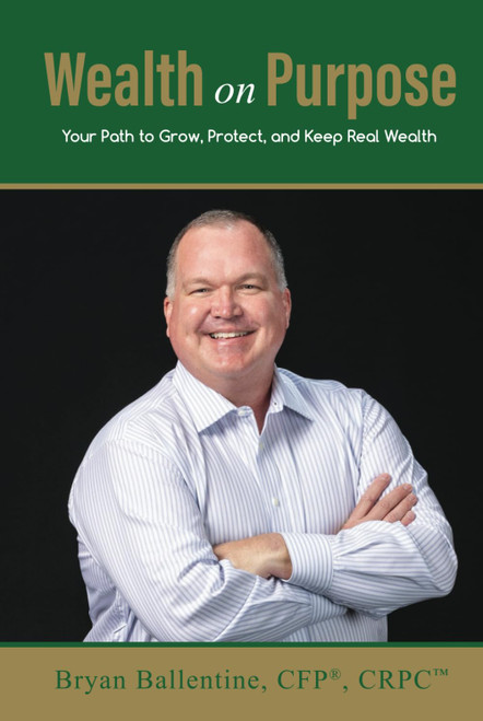 Wealth On Purpose: Your Path to Grow, Protect, and Keep Wealth