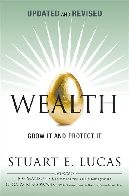 Wealth: Grow It and Protect It