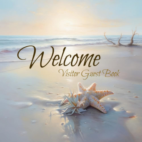 Welcome Visitor Guest Book – Coastal Nautical, Beach Vacation Guest Book, Elegant and Beachy Design