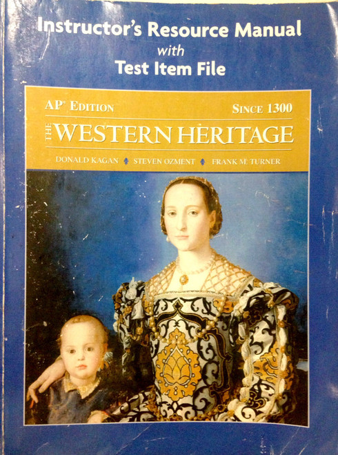 Western Heritage Since 1300 AP* Instructor's Manual and Tests