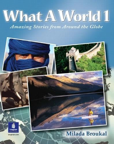 What A World 1: Amazing Stories from Around the Globe