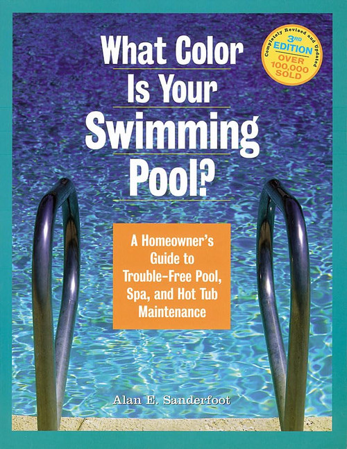 What Color Is Your Swimming Pool? A Homeowner's Guide to Troublefree Pool