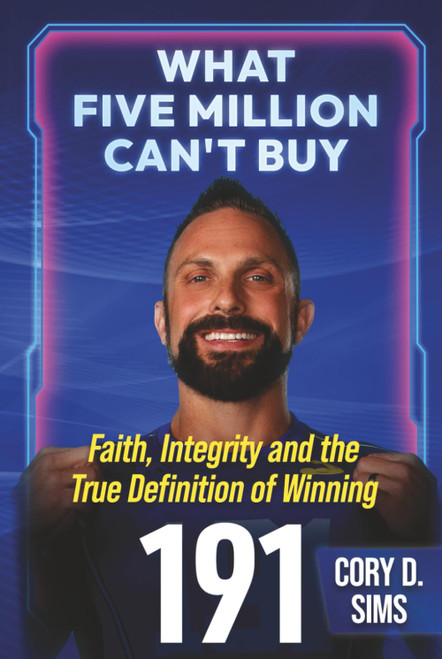 What Five Million Can't Buy: Faith, Integrity, and the True Definition of