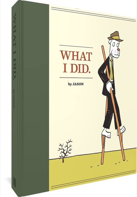 What I Did (JASON OMNIBUS)