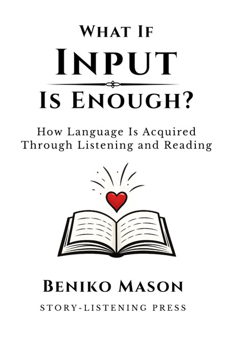 What If Input Is Enough?: How Language Is Acquired Through Listening and