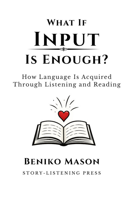 What If Input Is Enough?: How Language Is Acquired Through Listening and