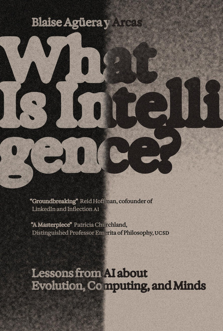 What Is Intelligence?: Lessons from AI About Evolution