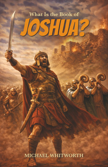 What Is the Book of Joshua? (Kids' Guides to God's Word)