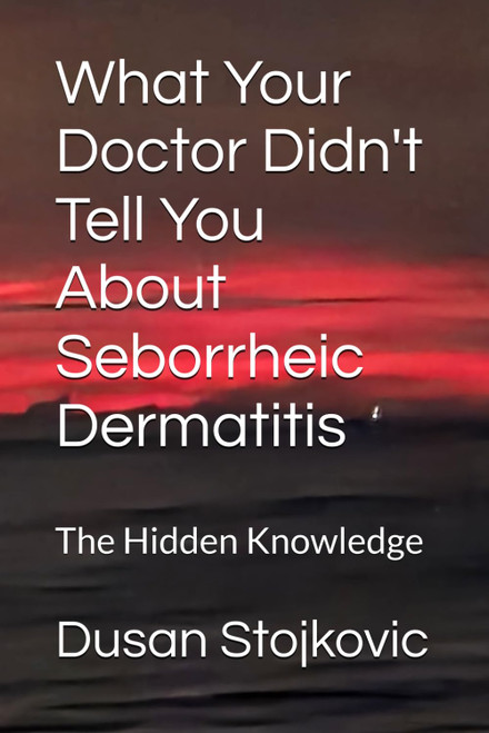 What Your Doctor Didn't Tell You About Seborrheic Dermatitis