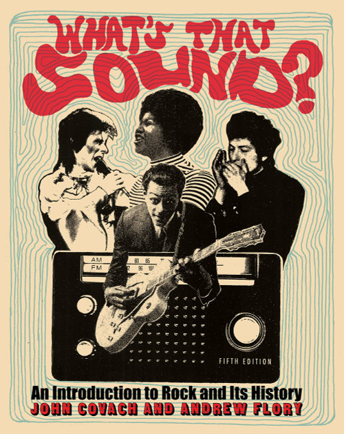 What's That Sound?: An Introduction to Rock and Its History