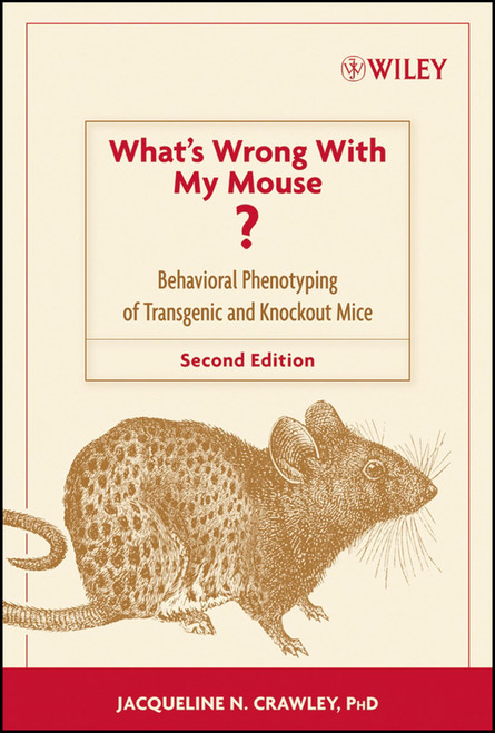 What's Wrong With My Mouse?: Behavioral Phenotyping of Transgenic and
