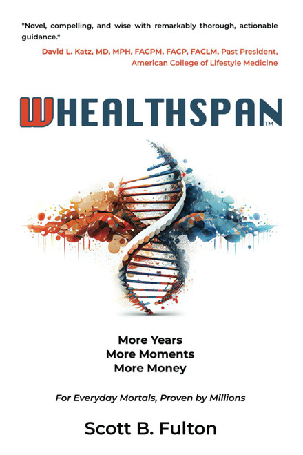 WHEALTHSPAN: More Years, More Moments, More Money