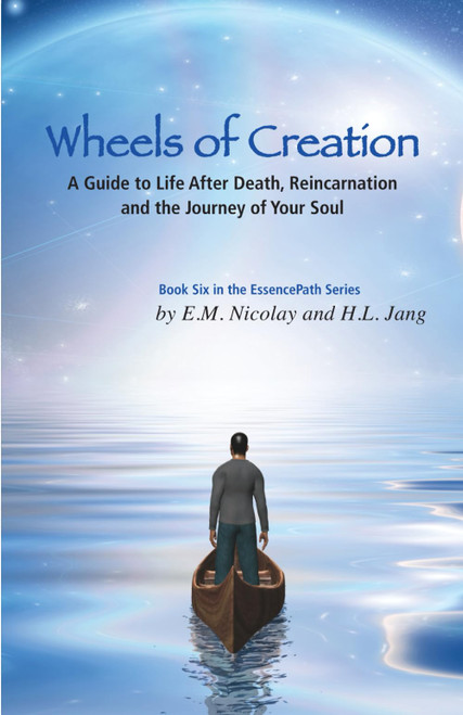 Wheels of Creation: A Guide to Life After Death