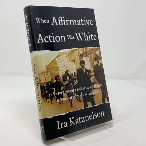 When Affirmative Action Was White