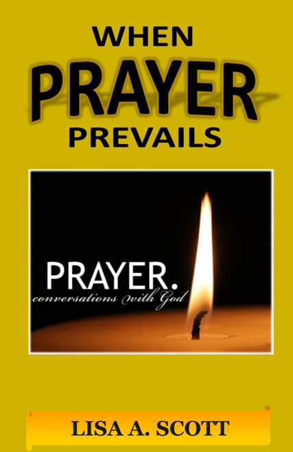 When Prayers Prevail