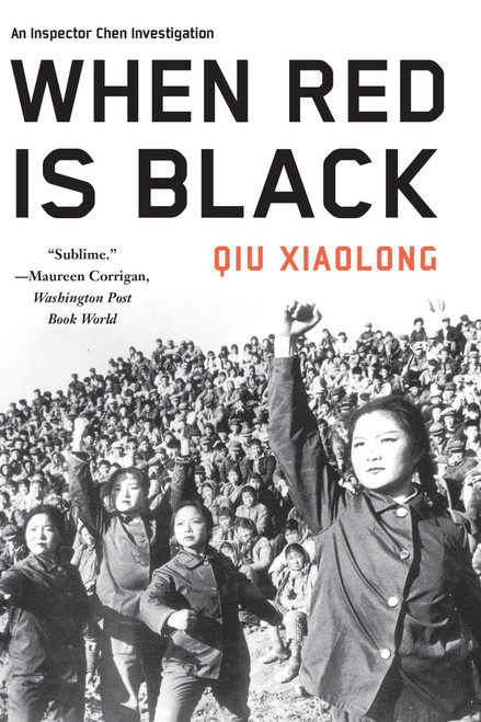 When Red Is Black (An Inspector Chen Investigation)