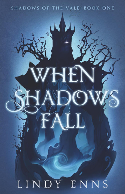 When Shadows Fall (Shadows of the Vale)