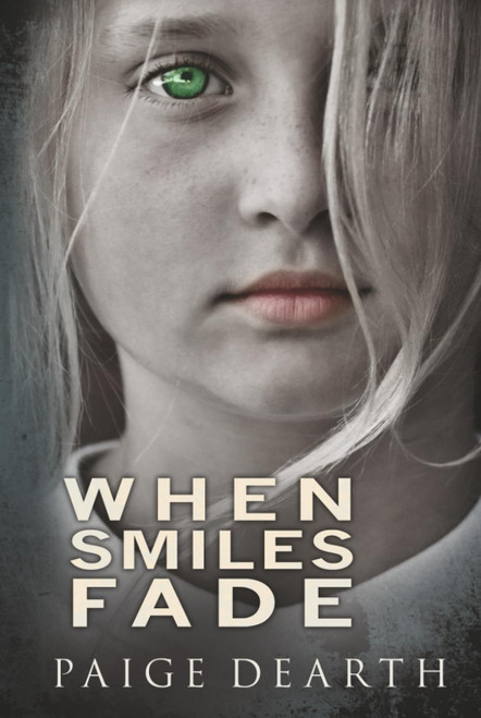 When Smiles Fade