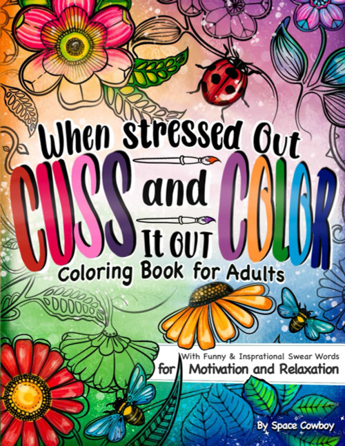 When Stressed Out Cuss and Color It Out