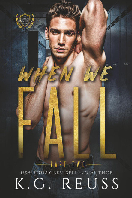 When We Fall Part Two: A Dark College Romance