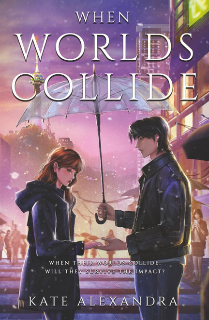 When Worlds Collide (Between Worlds)