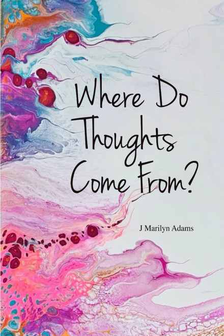 Where Do Thoughts Come From?
