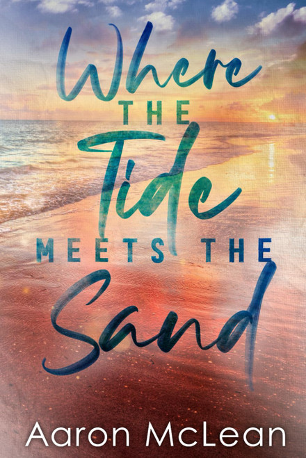 Where the Tide Meets the Sand