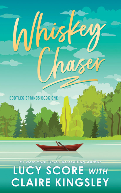 Whiskey Chaser (Bootleg Springs, 1)