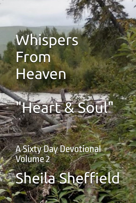 Whispers From Heaven: Heart & Soul