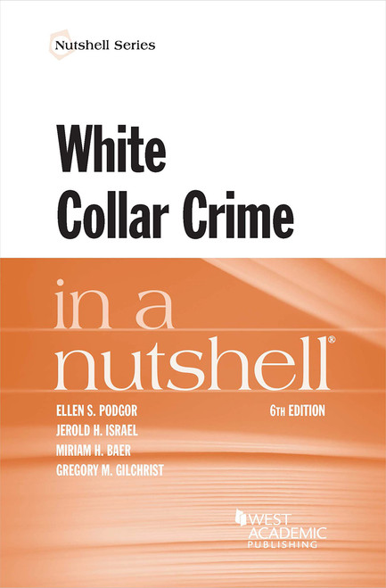 White Collar Crime in a Nutshell