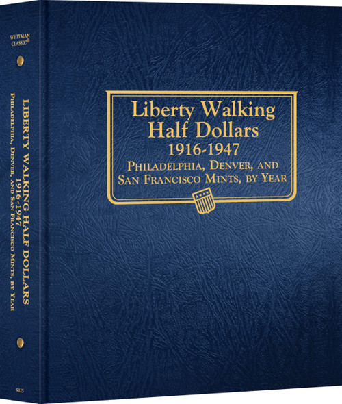 Whitman Classic® Coin Album - Liberty Walking Half Dollars: 1916-1947 (P, D, & S Mints)