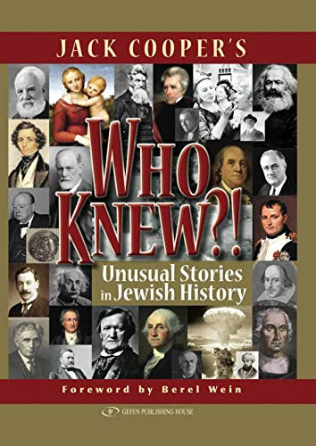 Who Knew?!: Unusual Stories in Jewish History