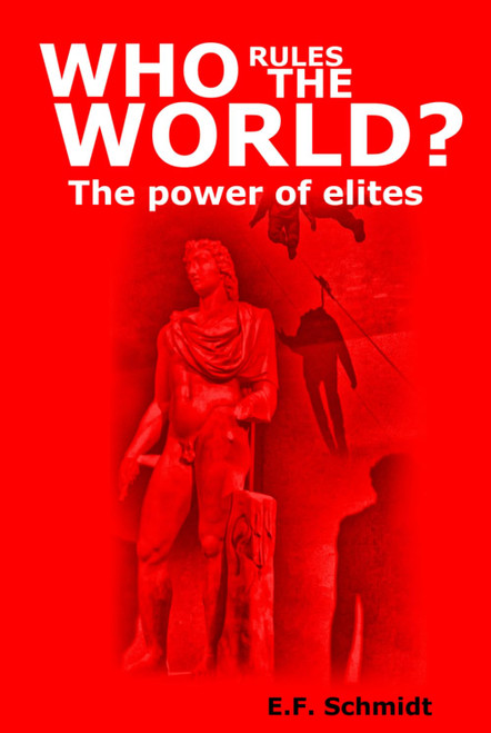 Who Rules The World?: The power of elites (Twilight Democracies)